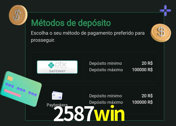 O cassino 2587win oferece uma grande variedade de métodos de pagamento