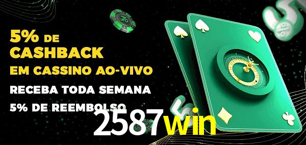 Promoções do cassino ao Vivo 2587win